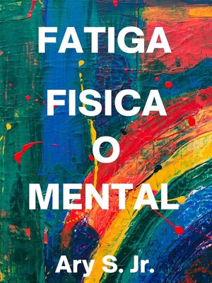 cover image of Fatiga Fisica o Mental
